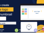 Step-by-step guide banner on how to create a free logo and thumbnail online in 2026 using free tools for professional results.