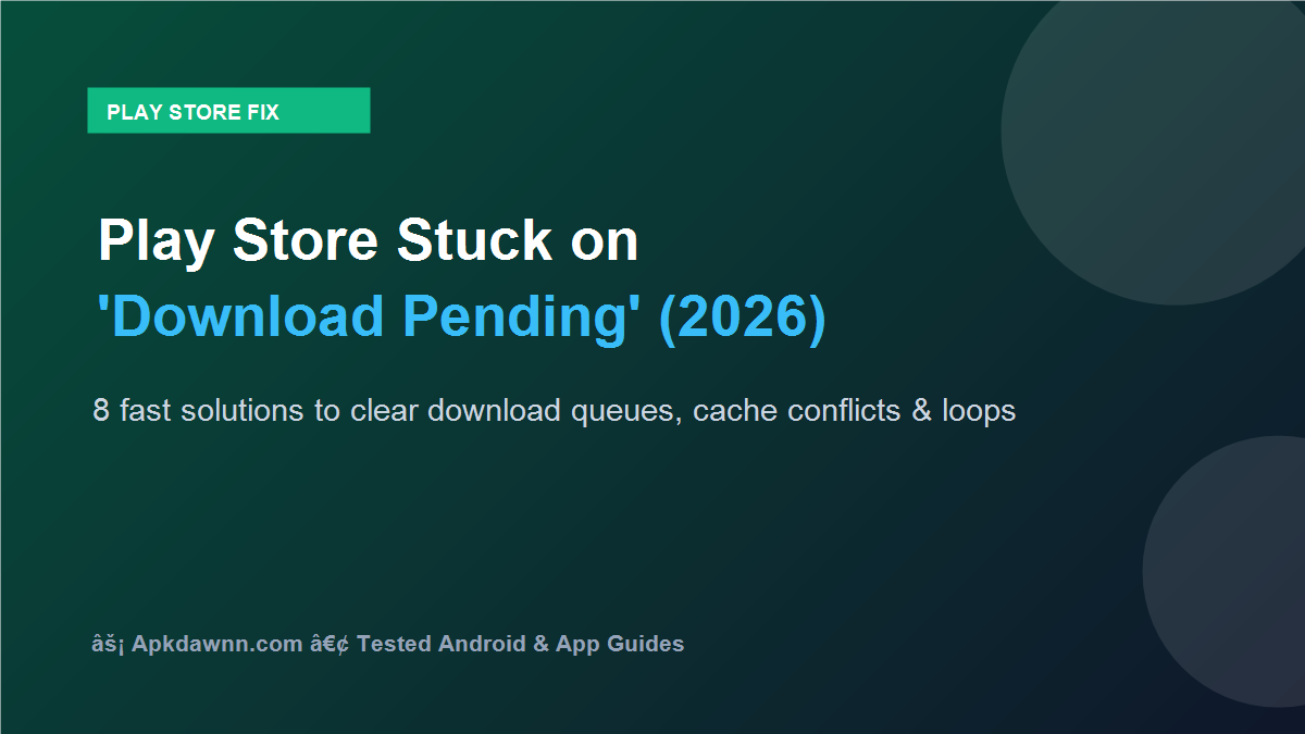 Google Play Store stuck on download pending 8 easy ways to fix it banner guide