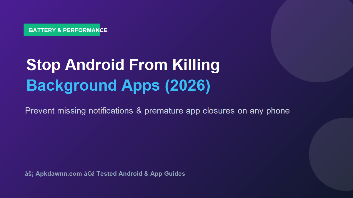 Stop Android from automatically killing background apps guide banner